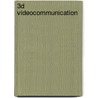 3D Videocommunication door Onbekend