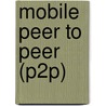 Mobile Peer to Peer (P2P) door Onbekend