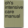 Oh's Intensive Care Manual door Onbekend