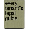 Every Tenant''s Legal Guide door Onbekend