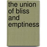 The Union of Bliss and Emptiness by Unknown