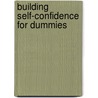 Building Self-Confidence for Dummies door Onbekend