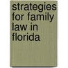 Strategies for Family Law in Florida door Onbekend