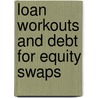 Loan Workouts and Debt for Equity Swaps door Onbekend