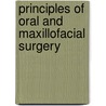 Principles of Oral and Maxillofacial Surgery door Onbekend