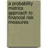A Probability Metrics Approach to Financial Risk Measures door Onbekend