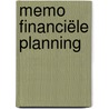 Memo financiële planning door Onbekend