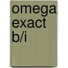 Omega exact B/I door Onbekend