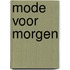 Mode voor morgen