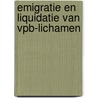 Emigratie en liquidatie van vpb-lichamen door Onbekend