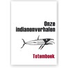 Onze indianenverhalen by Unknown