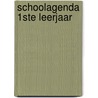 Schoolagenda 1ste leerjaar door Onbekend