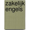 Zakelijk engels by Unknown