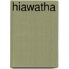 Hiawatha door Onbekend
