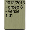 2012/2013 - Groep 8 - Versie 1.01 by Unknown