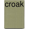 Croak door Onbekend