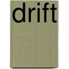 Drift by Unknown