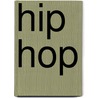 Hip Hop door Onbekend