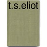 T.S.Eliot by Unknown