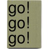 Go! Go! Go! door Onbekend