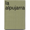La Alpujarra door Onbekend