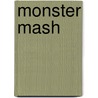 Monster Mash door Onbekend
