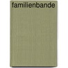 Familienbande by Unknown