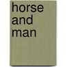 Horse And Man by Unknown