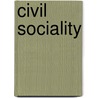 Civil Sociality by Unknown