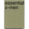Essential X-Men door Onbekend