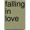 Falling in Love by Unknown