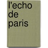 L'Echo De Paris door Onbekend