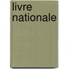 Livre Nationale by Unknown