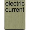 Electric Current by Unknown