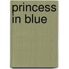Princess In Blue door Onbekend