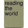 Reading The World by Unknown
