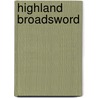 Highland Broadsword door Onbekend