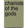 Chariots of the Gods door Onbekend