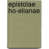 Epistolae Ho-Elianae door Onbekend