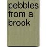 Pebbles from a Brook by Unknown