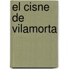 El Cisne De Vilamorta by Unknown
