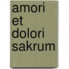 Amori Et Dolori Sakrum door Onbekend