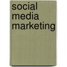 Social Media Marketing door Onbekend