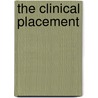 The Clinical Placement door Onbekend
