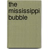 The Mississippi Bubble door Onbekend