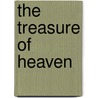 The Treasure Of Heaven door Onbekend