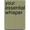 Your Essential Whisper door Onbekend