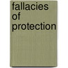 Fallacies Of Protection by Unknown