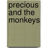 Precious And The Monkeys door Onbekend