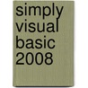 Simply Visual Basic 2008 door Onbekend